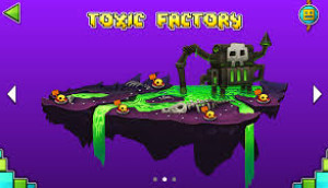 Geometry Dash World: Toxic Factory