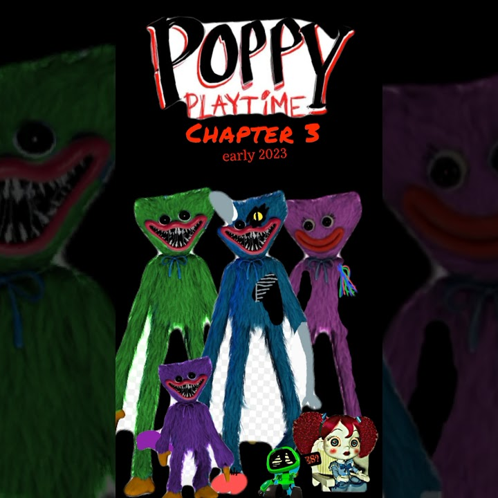 Poppy playtime Chapter 3 coming soon on 7/26/23!! by karorivers on